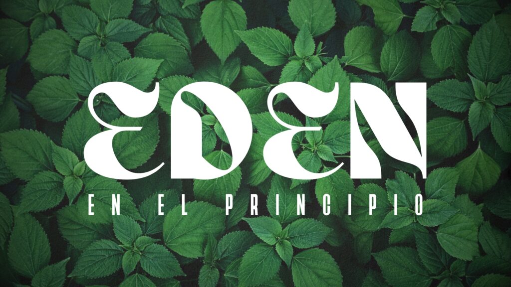 Eden – En el principio
